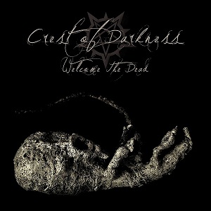 Crest of Darkness - Welcome the Dead (2016) Album Info