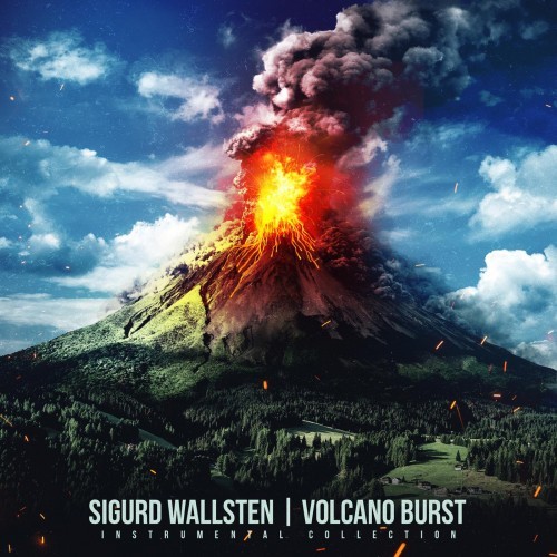 Sigurd Wallsten - Volcano Burst (2016) Album Info