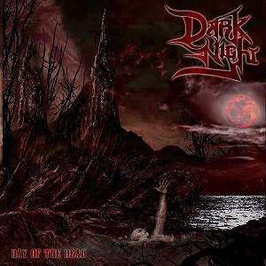 Dark Night - Day of the Dead (2016) Album Info