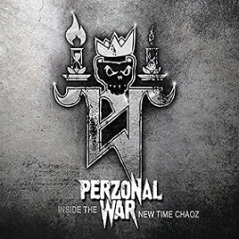 Perzonal War - Inside the New Time Chaoz (2016) Album Info