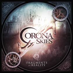 Corona Skies - Fragments of Reality (2016) Album Info