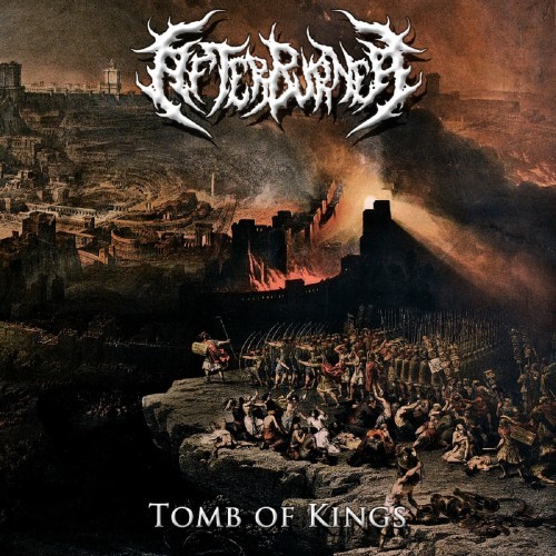 Afterburner - Tomb Of Kings (2016) Album Info