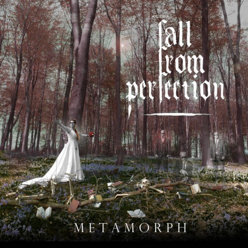 Fall from Perfection - Metamorph (2016) Album Info