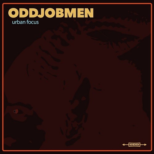 Oddjobmen - Urban Focus (2016)