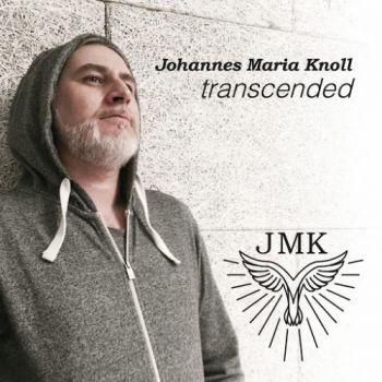 Johannes Maria Knoll - Transcended (2016) Album Info