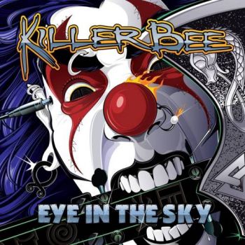 Killer Bee - Eye In The Sky (2016) Album Info