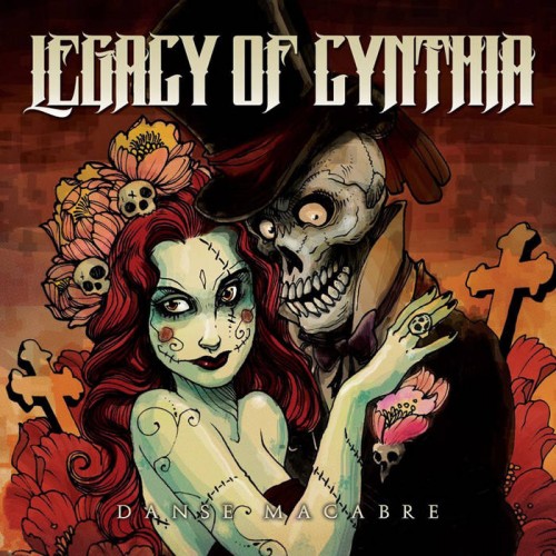 Legacy Of Cynthia - Danse Macabre (2016) Album Info