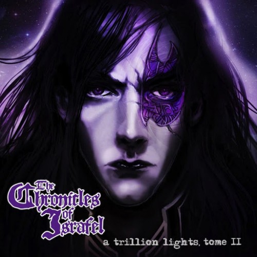 The Chronicles of Israfel - A Trillion Lights, Tome II (2016) Album Info
