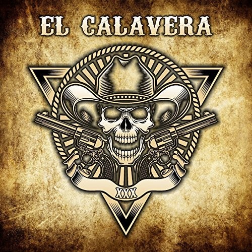 El Calavera - XXX (2016) Album Info