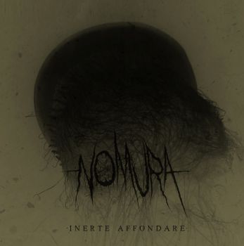 NOMURA - Inerte Affondare (2016) Album Info
