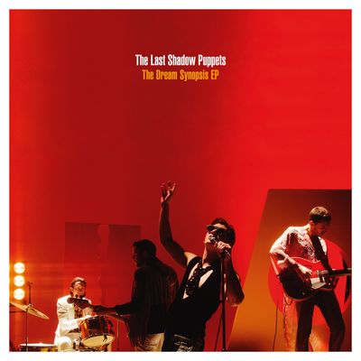 The Last Shadow Puppets - The Dream Synopsis (EP) (2016) Album Info