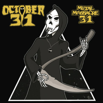 October 31 - Metal Massacre (2016) Album Info