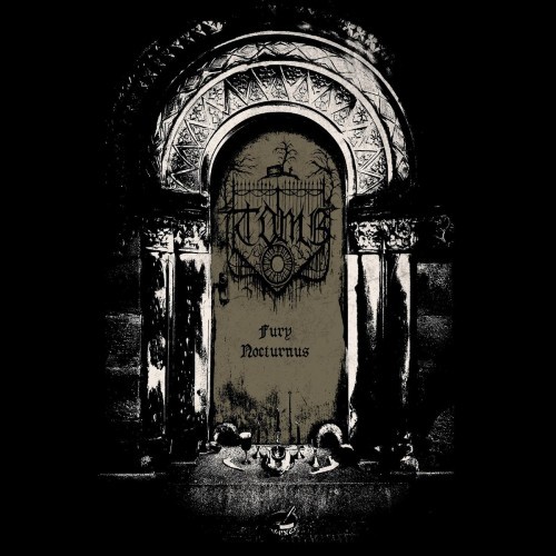 T.O.M.B. - Fury Nocturnus (2016) Album Info