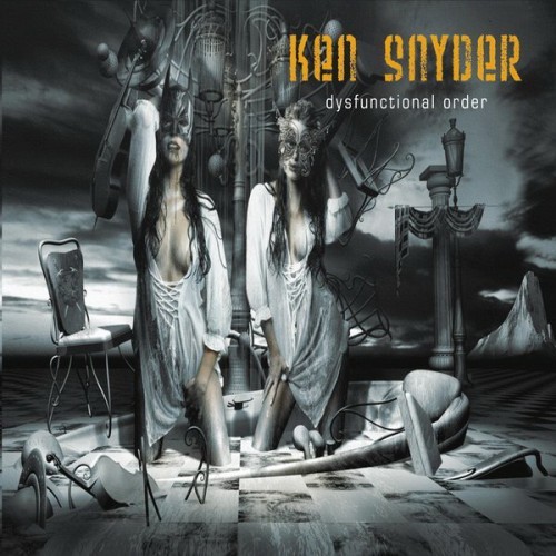 Ken Snyder - Dysfunctional Order (2016) Album Info