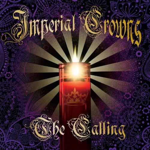 Imperial Crowns - The Calling (2016) Album Info