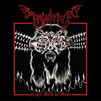 Primitive - Negro Metal da Morte (2016) Album Info