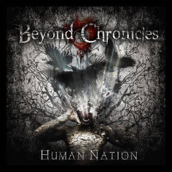 Beyond Chronicles - Human Nation (2016) Album Info