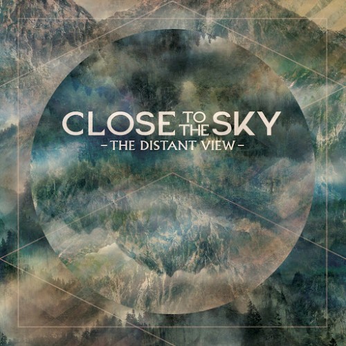 Close To The Sky - The Distant View (2016) Album Info