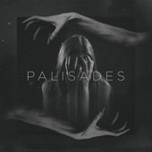 Palisades - Palisades (2017) Album Info