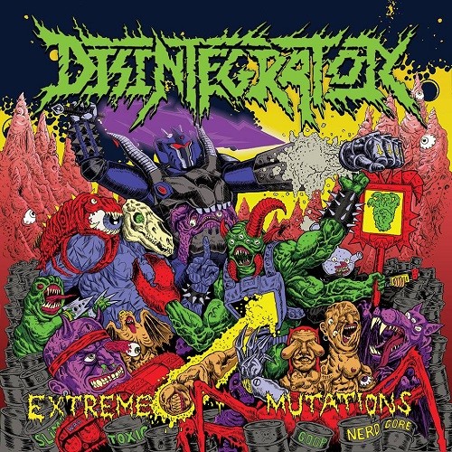Disintegrator - Extreme Mutations (2016) Album Info