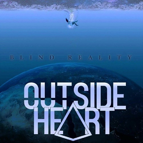 Outside Heart - Blind Reality (2016) Album Info