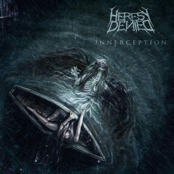 Heresy Denied - Innerception (2016) Album Info