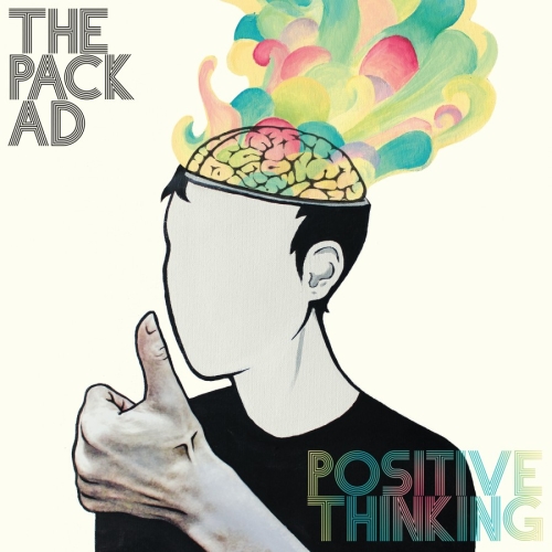 The Pack A.D. - Positive Thinking (2016)