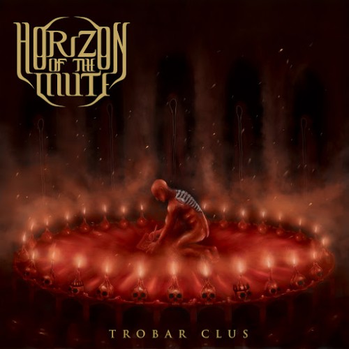 Horizon of the Mute - Trobar Clus (2016) Album Info