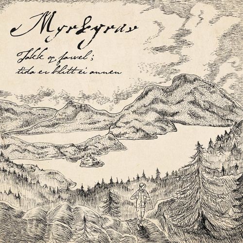 Myrkgrav - Takk Og Farvel; Tida Er Blitt Ei Annen (2016) Album Info