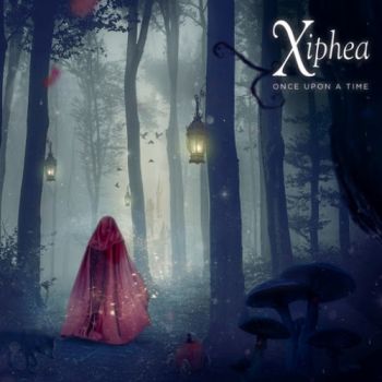 Xiphea - Once Upon A Time (2016) Album Info