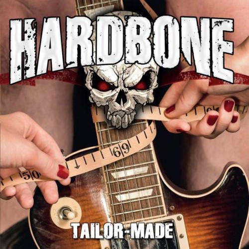HARDBONE - Tailor Made (2016) Album Info