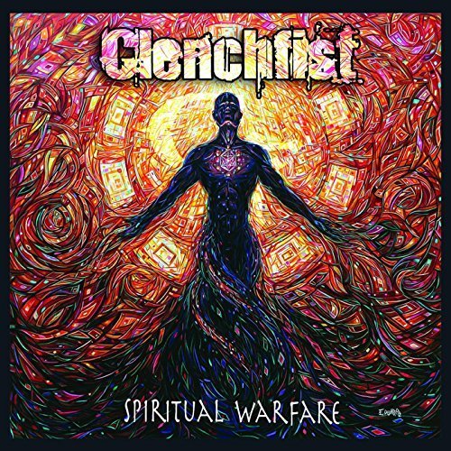 Clenchfist - Spiritual Warfare (2016) Album Info