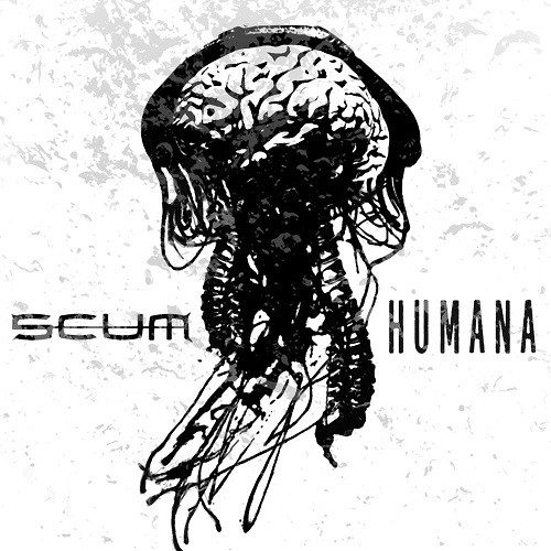 Scum - Humana (2016) Album Info
