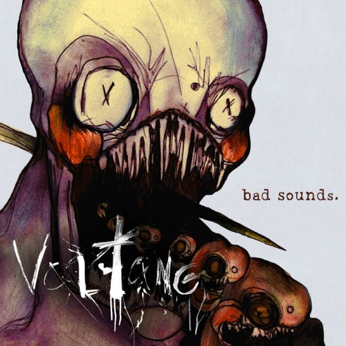 Voltang - Bad Sounds (2016) Album Info