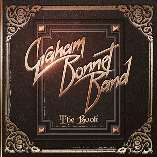 Graham Bonnet Band - The Book (2016) Album Info
