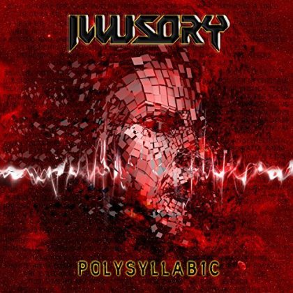 Illusory - Polysyllabic (2016) Album Info