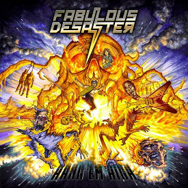 Fabulous Desaster - Hang 'Em High (2016) Album Info