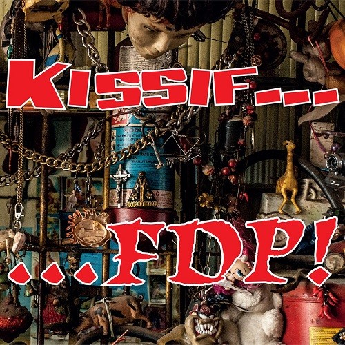 Kissif... - F.D.P. (Filhos Da P&#225;tria) (2016) Album Info