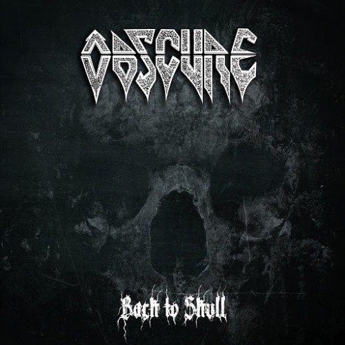 Obscure - Back to Skull (2016) Album Info