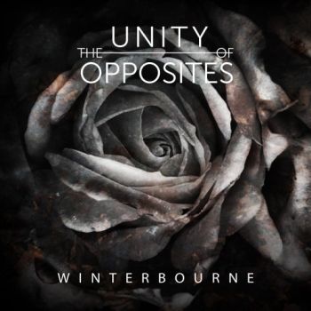 The Unity of Opposites - Winterbourne (2016) Album Info
