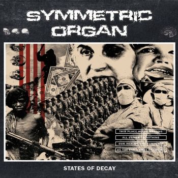 Symmetric Organ - States Of Decay (2016) Album Info