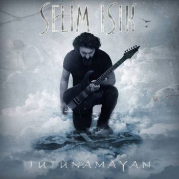 Selim Isik - Tutunamayan (2016) Album Info