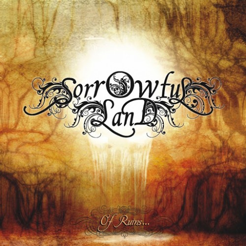 Sorrowful Land - Or Ruins... (2016) Album Info