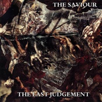The Saviour - The Last Judgement (2016) Album Info