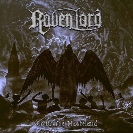 Raven Lord - Down the Wasteland (2016)
