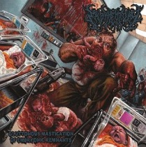 Embryectomy - Gluttonous Mastication of Embryonic Remnants (2016)