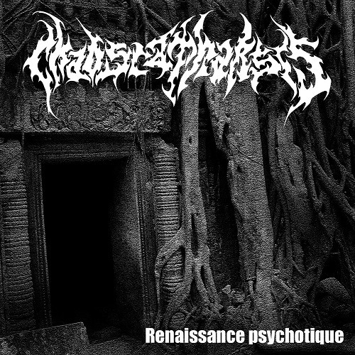 Chaos Catharsis - Renaissance Psychotique (2016) Album Info