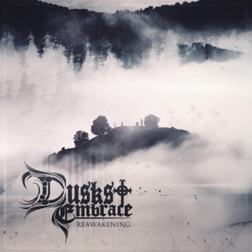 Dusks Embrace - Reawakening (2016) Album Info