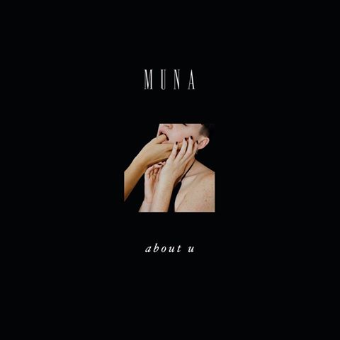 MUNA - About U (2017)