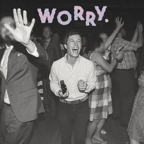 Jeff Rosenstock - Worry (2016) Album Info